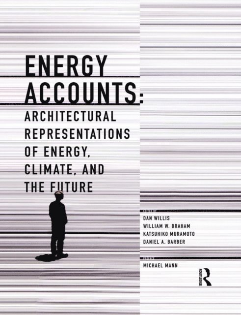 Daniel Barber, Katsuhiko Muramoto, William Braham, Dan Willis - Energy Accounts, E-bok