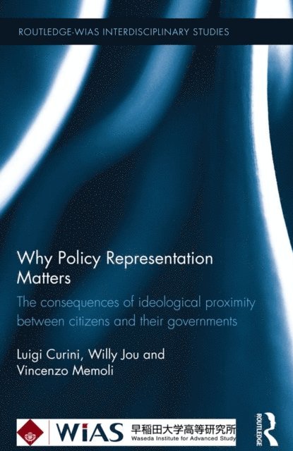 Vincenzo Memoli, Willy Jou, Luigi Curini - Why Policy Representation Matters, E-bok