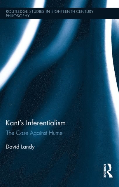 David Landy - Kant's Inferentialism, E-bok