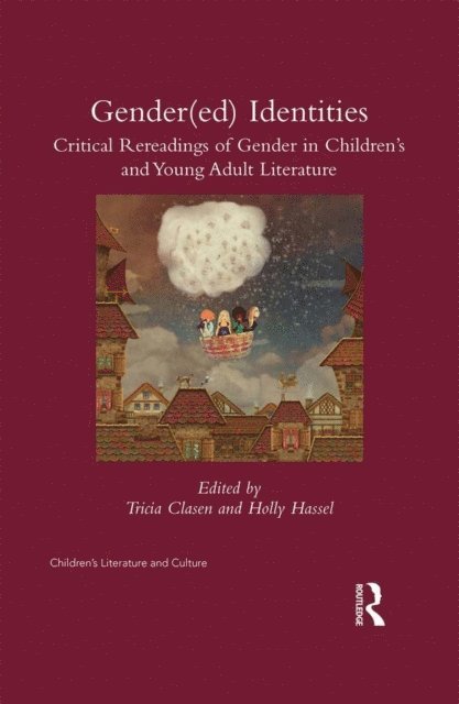 Holly Hassel, Tricia Clasen - Gender(ed) Identities, E-bok