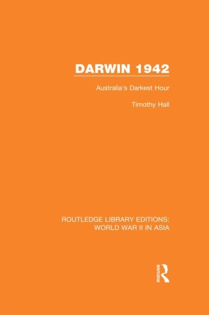 Timothy Hall - Darwin 1942, E-bok