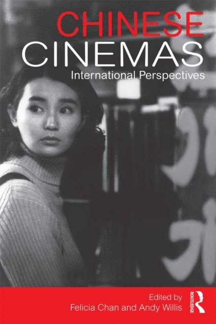 Andy Willis, Felicia Chan - Chinese Cinemas, E-bok