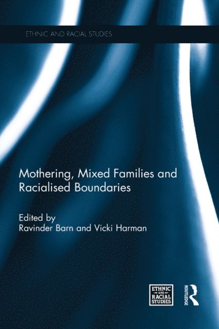 Vicki Harman, Ravinder Barn - Mothering, Mixed Families and Racialised Boundaries, E-bok