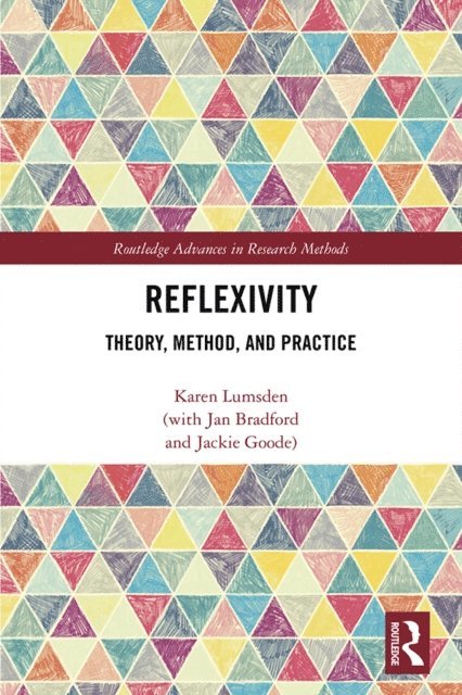 Karen Lumsden - Reflexivity, E-bok