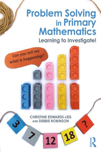 Debbie Robinson, Christine Edwards-Leis - Problem Solving in Primary Mathematics, E-bok
