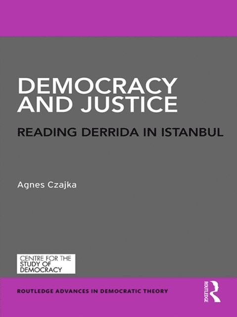 Agnes Czajka - Democracy and Justice, E-bok