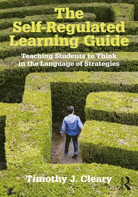 Timothy J. Cleary - Self-Regulated Learning Guide, E-bok
