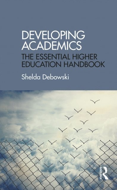 Shelda Debowski - Developing Academics, E-bok. Tillgänglighet: Lägg i varukorg