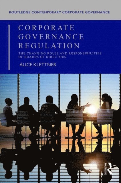 Alice Klettner - Corporate Governance Regulation, E-bok