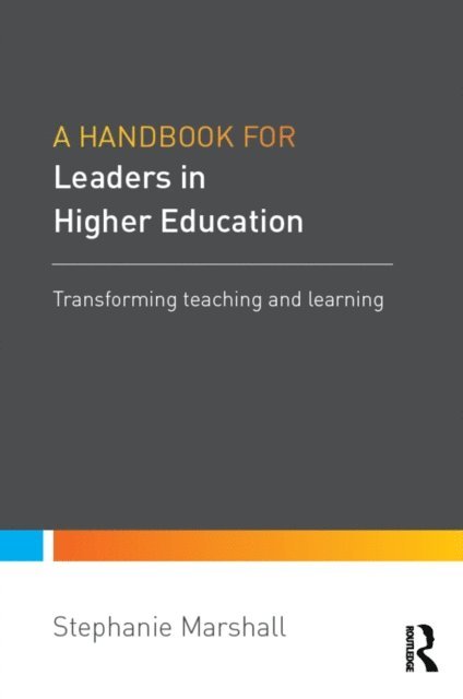 Stephanie Marshall - Handbook for Leaders in Higher Education, E-bok