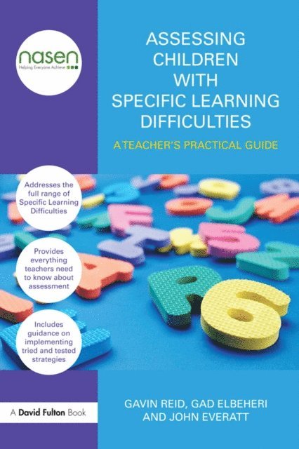 John Everatt, Gad Elbeheri, Gavin Reid - Assessing Children with Specific Learning Difficulties, E-bok