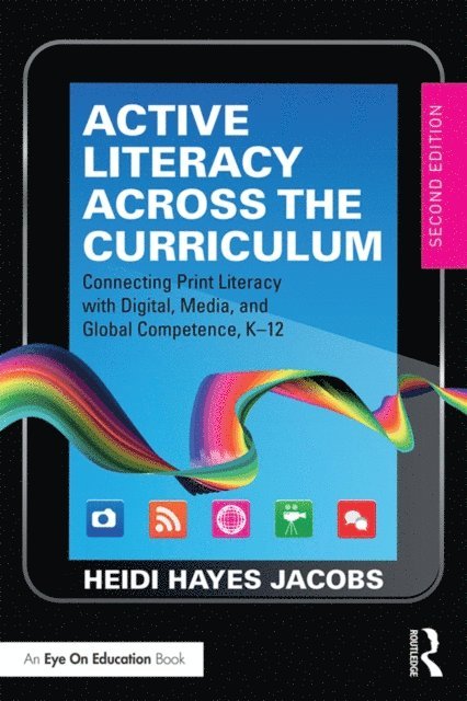 Heidi Hayes Jacobs - Active Literacy Across the Curriculum, E-bok