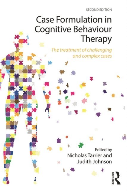 Judith Johnson, Chris Taylor - Case Formulation in Cognitive Behaviour Therapy, E-bok