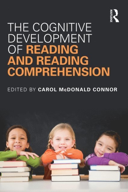 Carol McDonald Connor - Cognitive Development of Reading and Reading Comprehension, E-bok