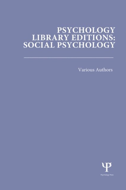 Various - Psychology Library Editions: Social Psychology, E-bok