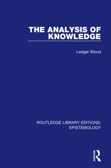 Ledger Wood - Analysis of Knowledge, E-bok