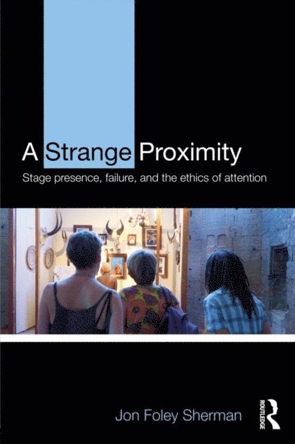 Jon Foley Sherman - Strange Proximity, E-bok