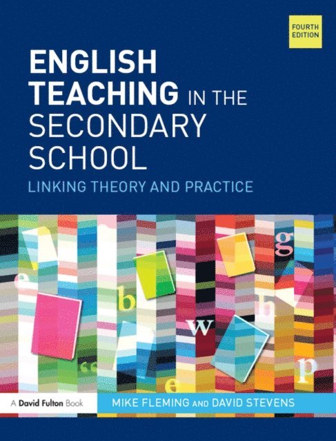 David Stevens, Mike Fleming - English Teaching in the Secondary School, E-bok