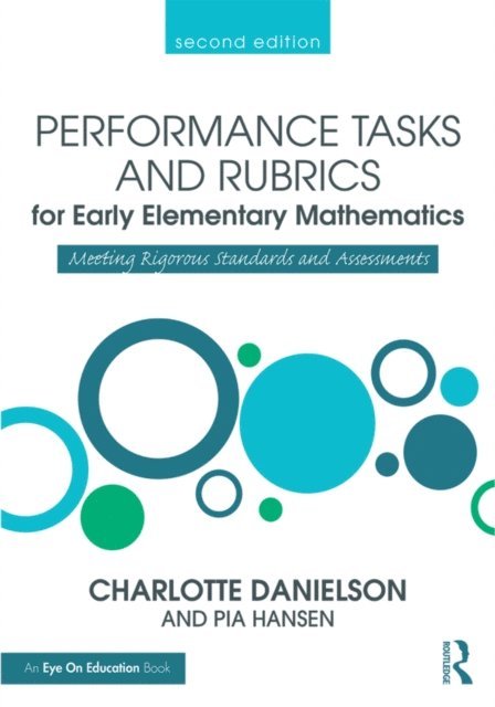Pia Hansen, Charlotte Danielson - Performance Tasks and Rubrics for Early Elementary Mathematics, E-bok