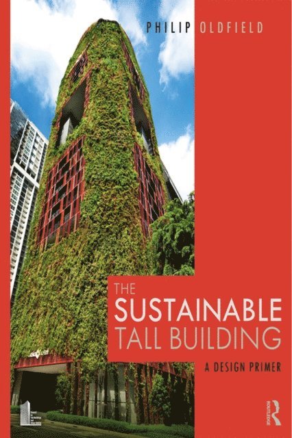 Philip Oldfield - Sustainable Tall Building, E-bok
