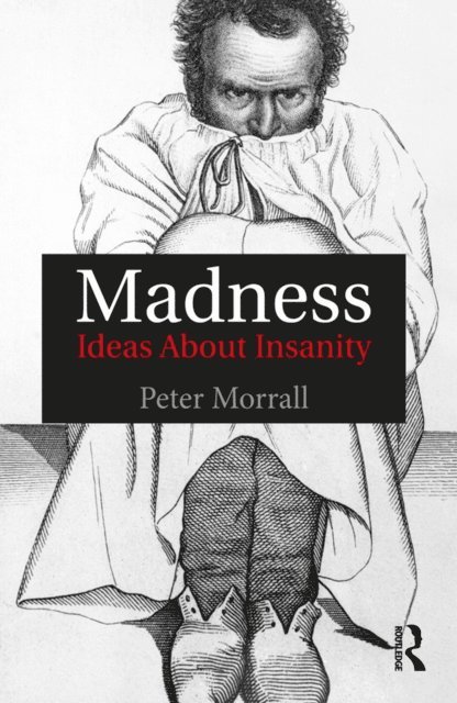 Peter Morrall - Madness, E-bok