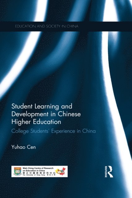 Yuhao Cen - Student Learning and Development in Chinese Higher Education, E-bok
