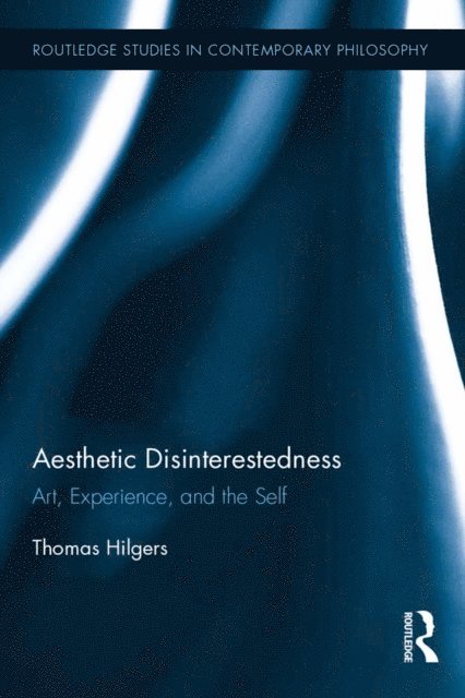 Thomas Hilgers - Aesthetic Disinterestedness, E-bok