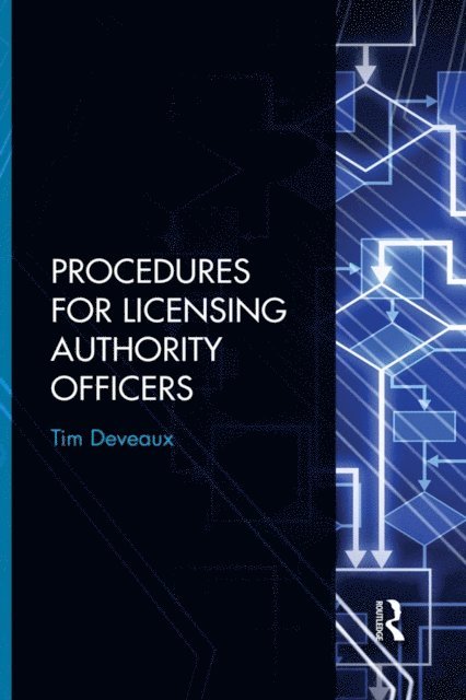 Tim Deveaux - Procedures for Licensing Authority Officers, E-bok