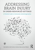 Addressing Brain Injury in Under-Resourced Settings