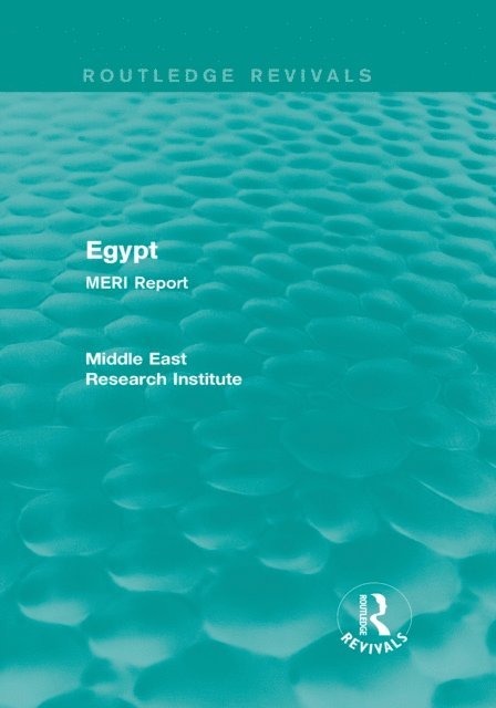 Middle East Research Institute - Middle East Research Institute Reports (Routledge Revivals), E-bok