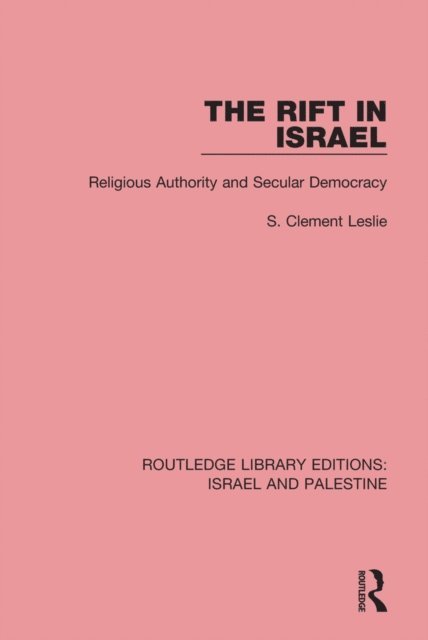 S. Clement Leslie - Rift in Israel, E-bok