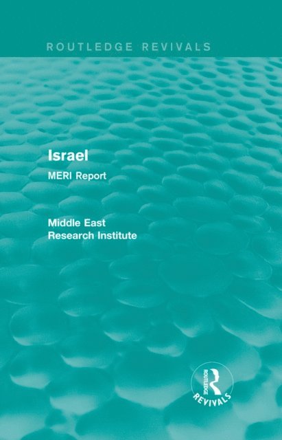 Middle East Research Institute - Israel (Routledge Revival), E-bok