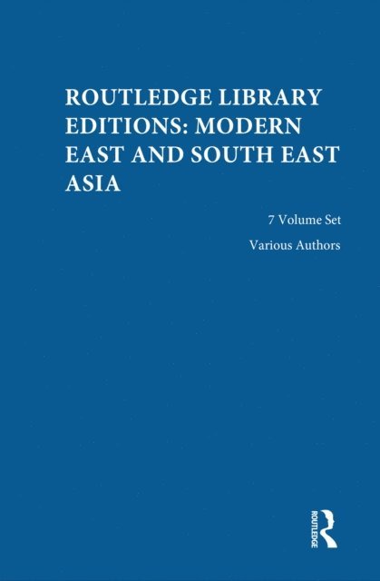 Various - Routledge Library Editions: Modern East and South East Asia, E-bok