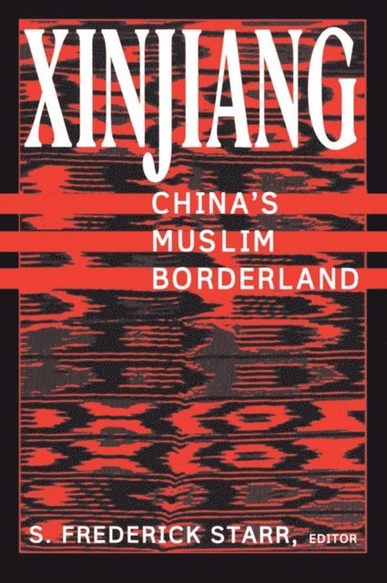 S. Frederick Starr - Xinjiang, E-bok