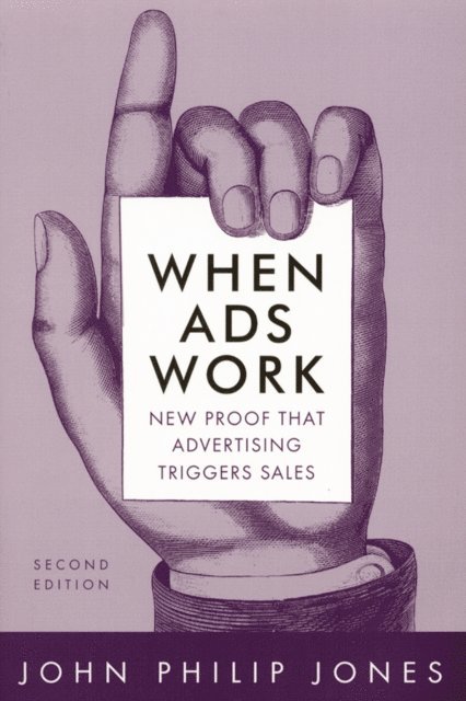 David M Jones - When Ads Work, E-bok
