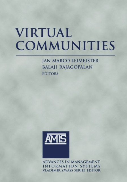 Rajagopolan Balaji, Jan Marco Leimeister - Virtual Communities: 2014, E-bok