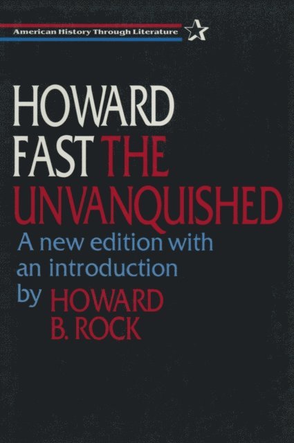 Howard Fast - Unvanquished, E-bok