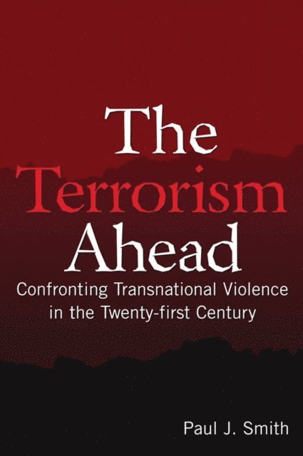 Paul J. Smith - Terrorism Ahead, E-bok
