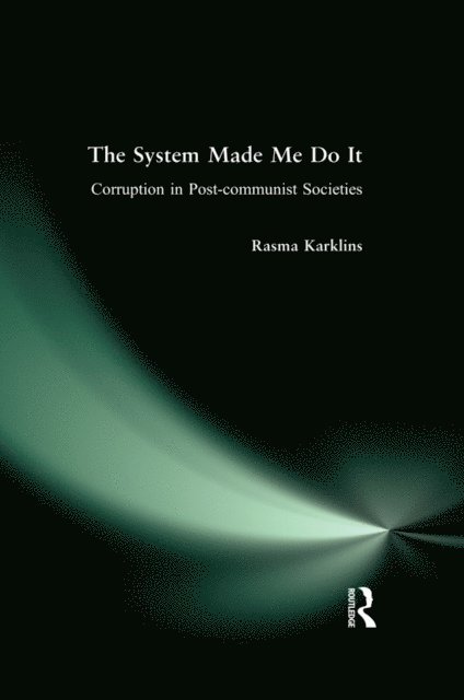 Rasma Karklins - System Made Me Do it, E-bok
