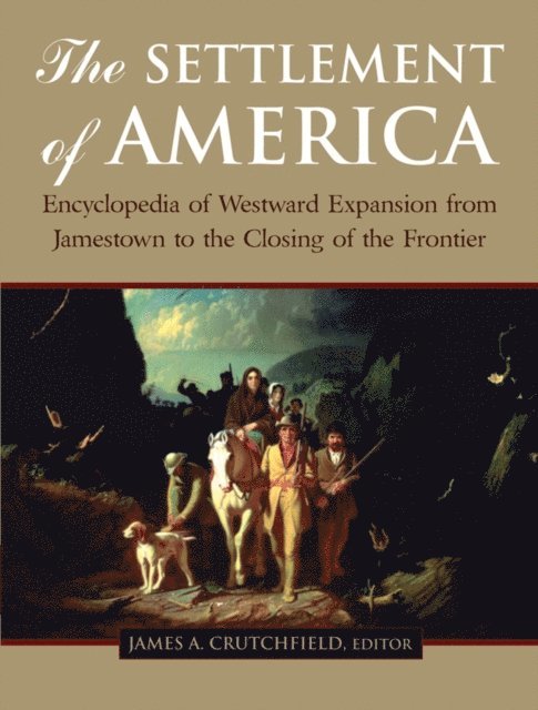 Terry Del Bene, Candy Moutlon, James A. Crutchfield - Settlement of America, E-bok