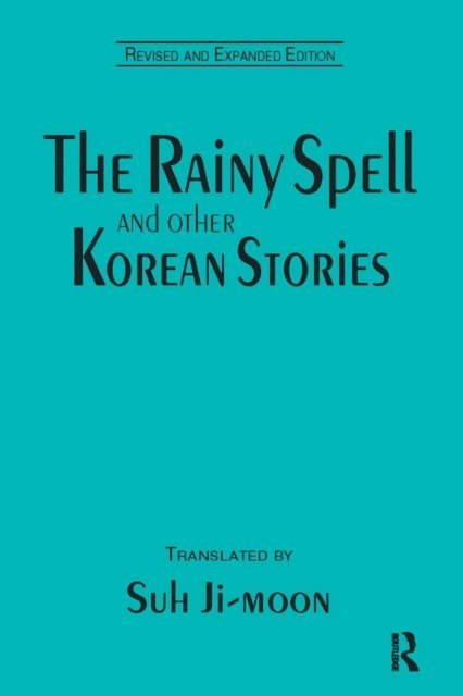 Ji-moon Suh - Rainy Spell and Other Korean Stories, E-bok