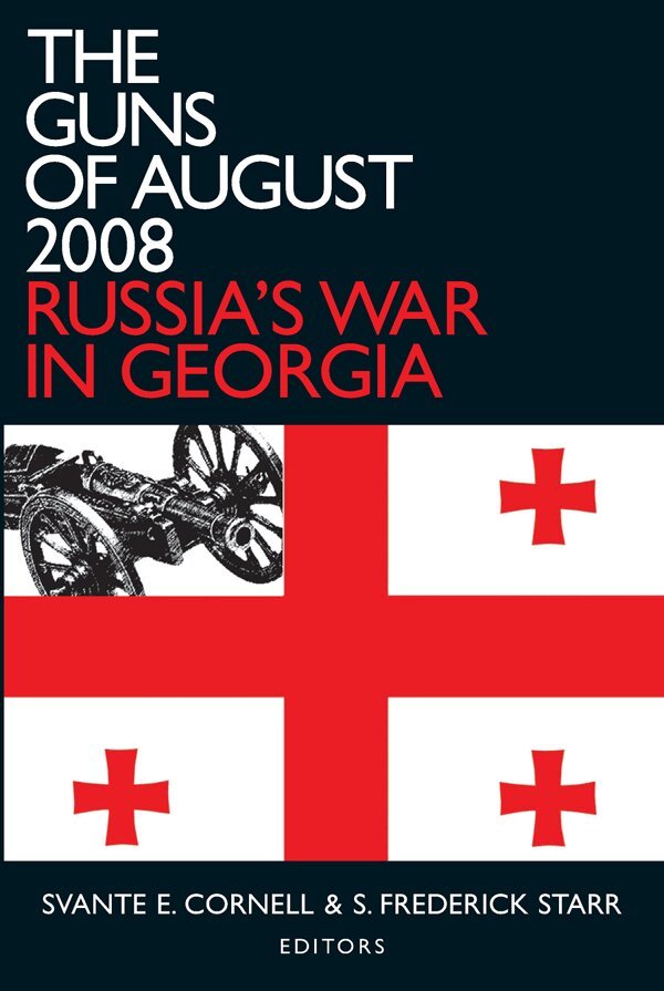 Svante E. Cornell, S. Frederick Starr - Guns of August 2008, E-bok