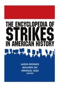 Encyclopedia of Strikes in American History