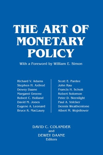 Dewey Daane, David C. Colander - Art of Monetary Policy, E-bok