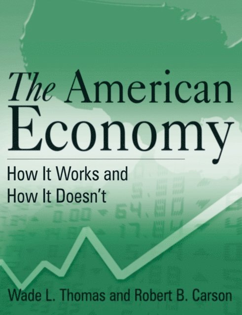 Robert B. Carson, Wade L. Thomas - American Economy, E-bok. Tillgänglighet: Lägg i varukorg