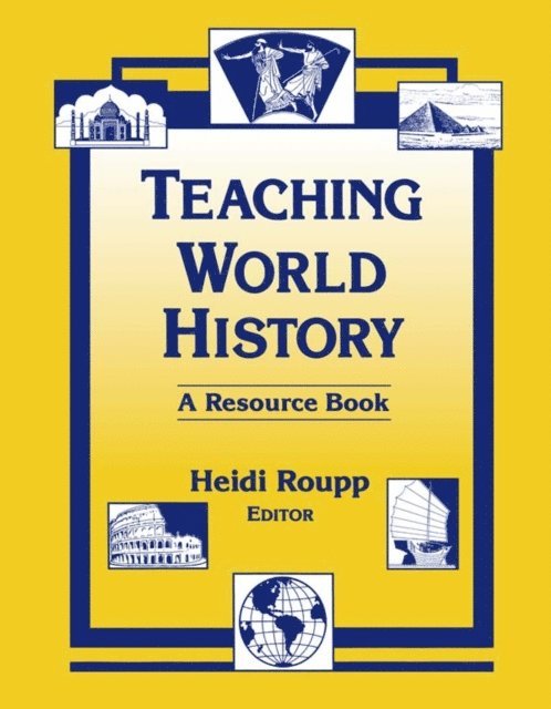 Heidi Roupp - Teaching World History: A Resource Book, E-bok. Tillgänglighet: Lägg i varukorg