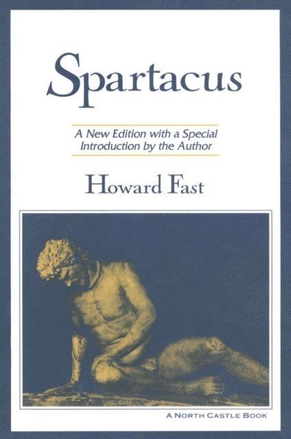 Howard Fast - Spartacus, E-bok