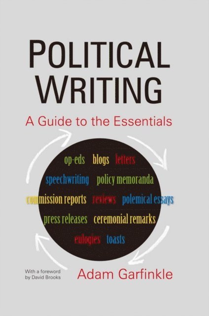 David Brooks, Adam Garfinkle - Political Writing: A Guide to the Essentials, E-bok