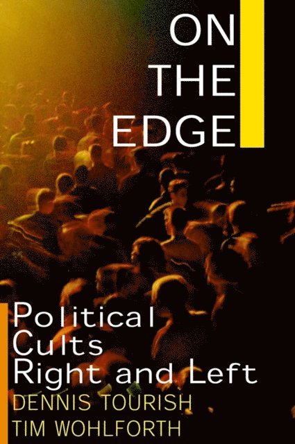 Tim Wohlforth, Dennis Tourish - On the Edge, E-bok