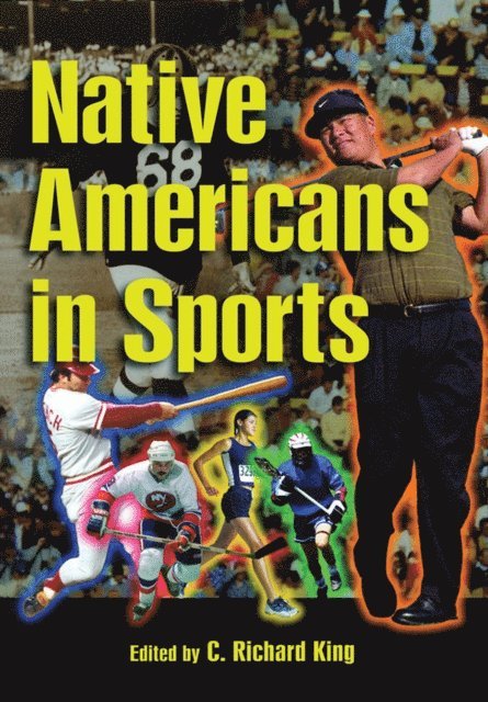 C. Richard King - Native Americans in Sports, E-bok